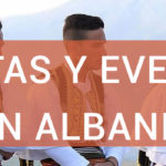 Tradiciones y fiestas de Albania